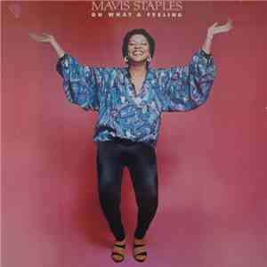 Mavis Staples - Oh What A Feeling