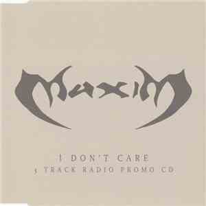 Maxim - I Don't Care (3 Track Radio Promo CD)