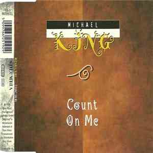 Michael King - Count On Me