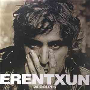 Mikel Erentxun - 24 Golpes