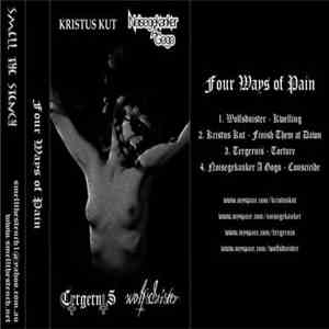 Noisegekanker A Gogo / Kristus Kut / Tergernis / Wolfsduister - Four Ways O ...