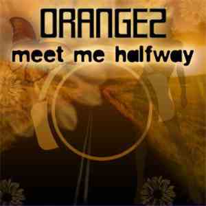 Orangez - Meet Me Halfway