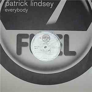 Patrick Lindsey - Everybody