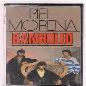 Piel Morena - Bamboleo
