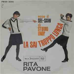 Rita Pavone - La Sai Troppo Lunga