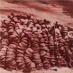 Robert Wyatt / Peter Blackman - Stalin Wasn't Stalling / Stalingrad