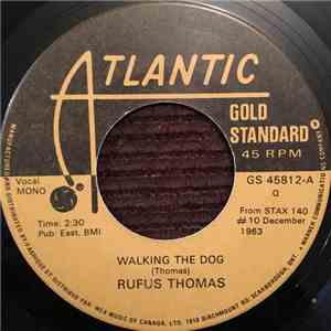 Rufus Thomas - Walking The Dog / The Dog