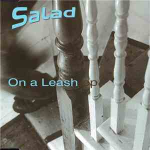 Salad - On A Leash EP