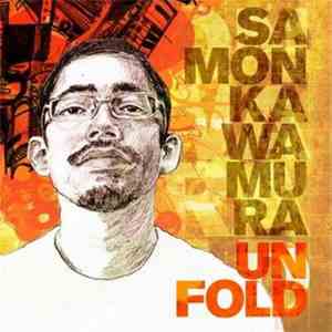 Samon Kawamura - Unfold