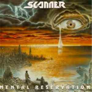Scanner  - Mental Reservation