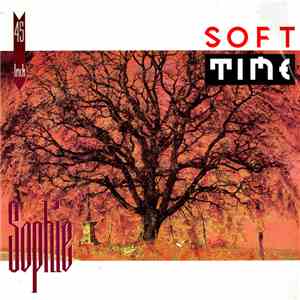 Sophie - Soft Time