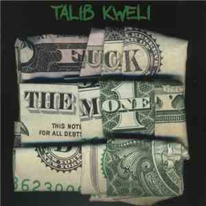 Talib Kweli - Fuck The Money