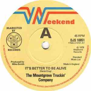 The Mountgrove Truckin' Company - It's Better To Be Alive