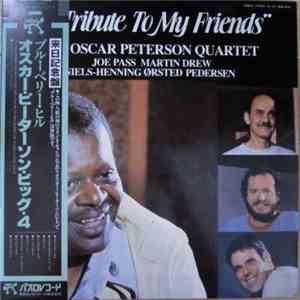 The Oscar Peterson Quartet - A Tribute To My Friends