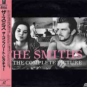The Smiths = ザ・スミス - The Complete Picture = ザ・コンプリート・ピクチャー