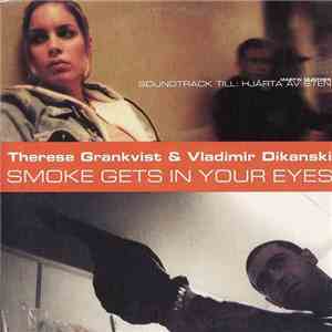 Therese Grankvist & Vladimir Dikanski - Smoke Gets In Your Eyes
