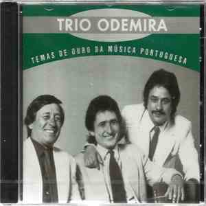 Trio Odemira - Temas De Ouro Da Música Portuguesa