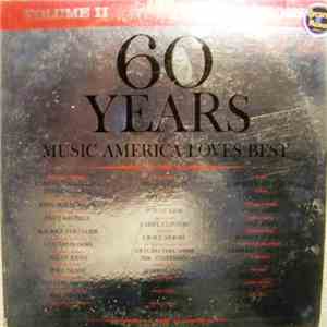 Various - 60 Years Of Music America Loves Best (Volume II)