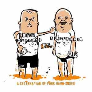 Various - New Zealand Vs Australia. A Celebration Of Punk Down Under