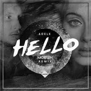 Adele  - Hello (MORTEN Remix)