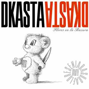 DKasta - Flores En La Basura