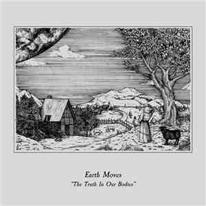 Earth Moves - The Truth in Our Bodies