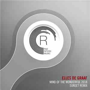 Elles De Graaf - Mind Of The Wonderful 2018 (Sunset Remix)