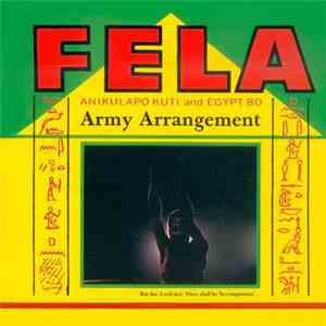 Fela Anikulapo Kuti And Egypt 80 - Army Arrangement
