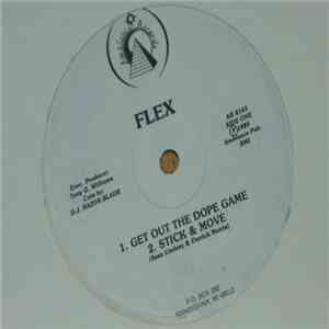 Flex  - Get Out The Dope Game / Stick & Move