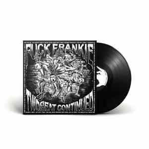 Fuck Frankie - Twobeat Continued