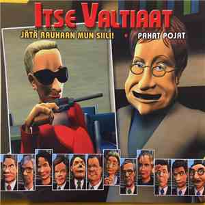 Itse Valtiaat - Jätä Rauhaan Mun Siili