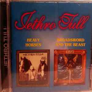 Jethro Tull - Heavy Horses / Broadsword And The Beast