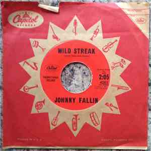 Johnny Fallin - Wild Streak / If I Could Write A Love Song