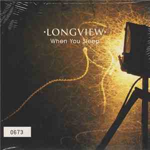 Longview - When You Sleep