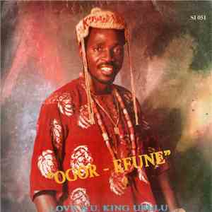 Love A. U. King Ubulu & Ubulu International Band Of Africa - Ogor - Efune