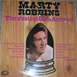 Marty Robbins - The Fastest Gun Around
