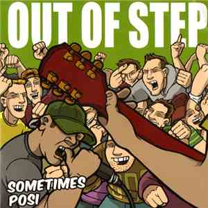 Out of Step  - Sometimes Posi