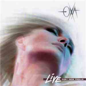 Oxa - Live Con I New Trolls