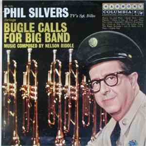 Phil Silvers - Swings Bugle Calls For Big Band