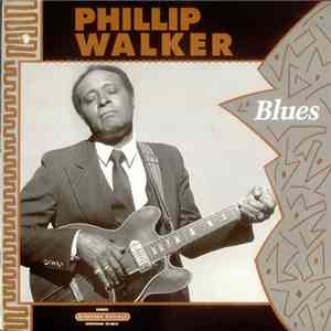 Phillip Walker - Blues