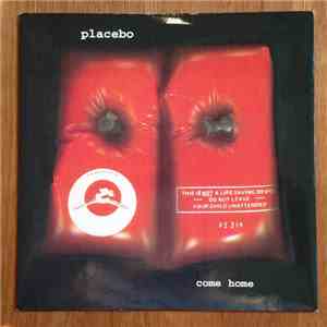 Placebo - Come Home