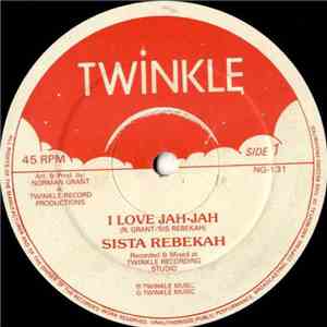 Sista Rebekah - I Love Jah-Jah / Humble Lion