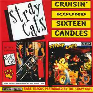 Stray Cats - Cruisin' Round Sixteen Candles