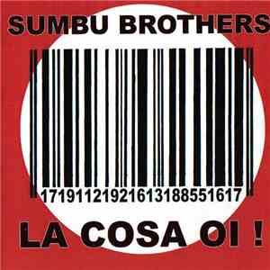 Sumbu Brothers - La Cosa Oi!