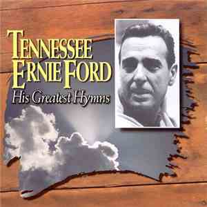 Tennessee Ernie Ford - His Greatest Hymns