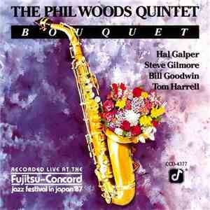 The Phil Woods Quintet - Bouquet