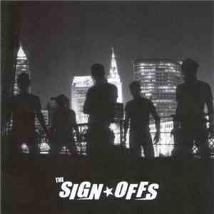 The Sign Offs - The Sign Offs