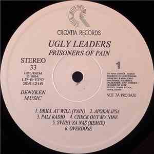 Ugly Leaders - Prisoners Of Pain