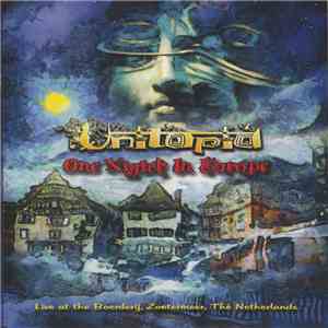 Unitopia - One Night In Europe