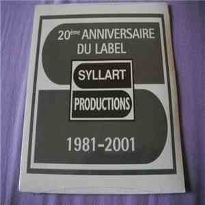 Various - 20éme Anniversaire Du Label Syllart Productions 1981-2001